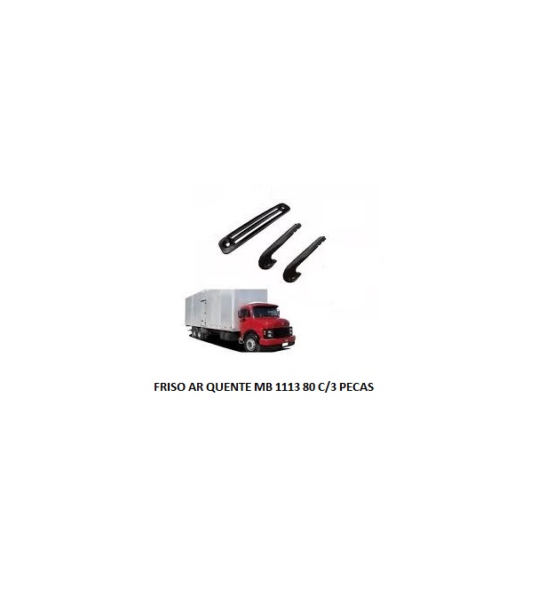 FRISO AR QUENTE MB 1113 80 C/3 PECAS