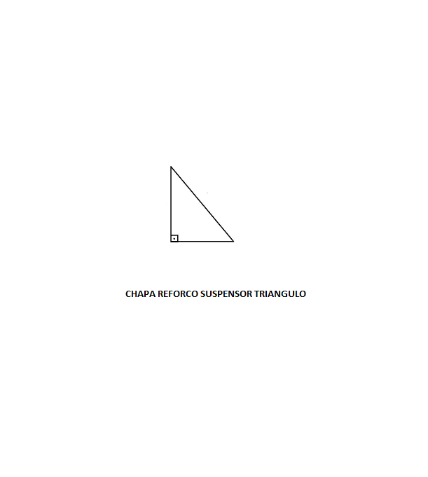 CHAPA REFORCO SUSPENSOR TRIANGULO