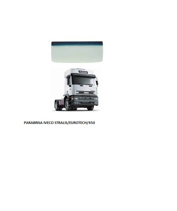 PARABRISA IVECO STRALIS/EUROTECH/450