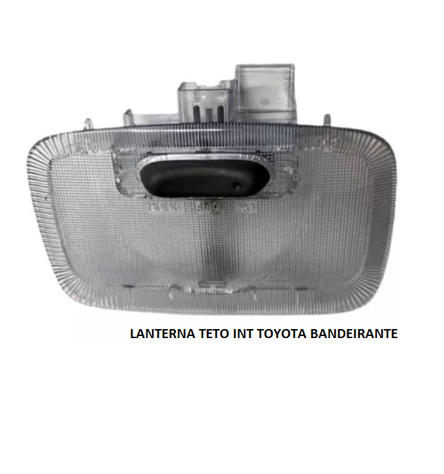 LANTERNA TETO INT TOYOTA BANDEIRANTE