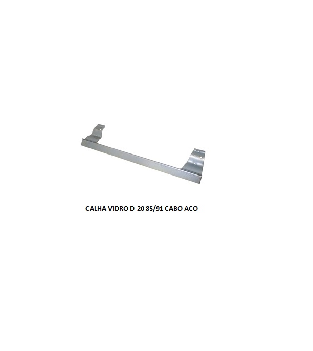 CALHA VIDRO D-20 85/91 CABO ACO
