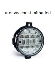 FAROL MILHA SPOLER MB 1620/1938LS/VW ORIGINAL LED 24V