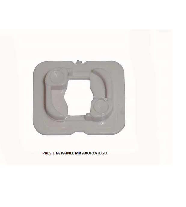 PRESILHA PAINEL MB ATEGO/AXOR