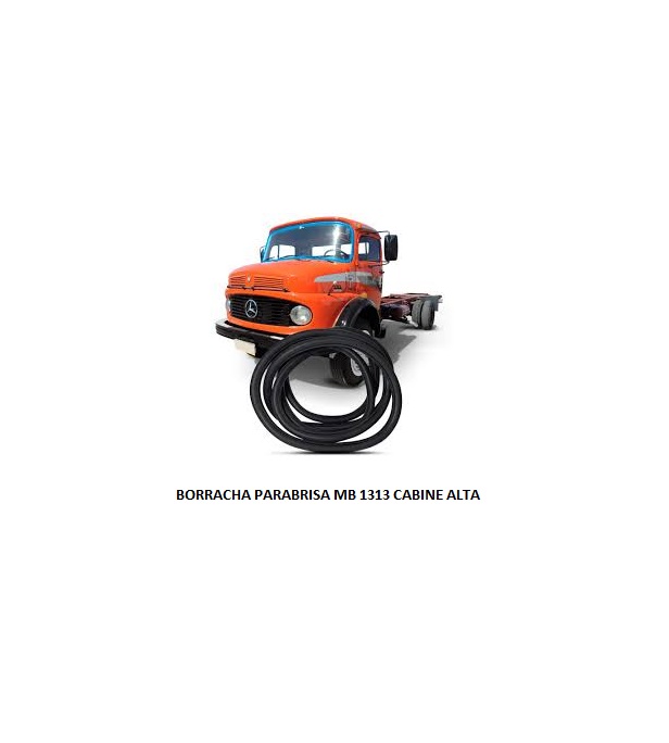 BORRACHA PARABRISA MB 1313 CABINE ALTA