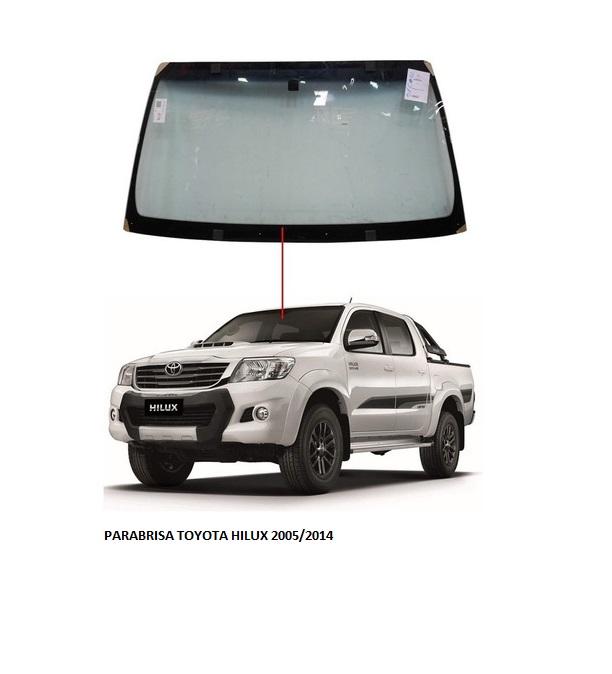 PARABRISA TOYOTA HILUX 2005/2014