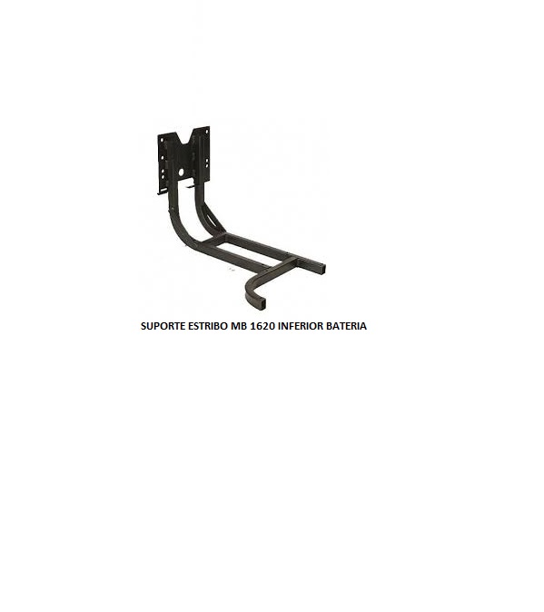 SUPORTE ESTRIBO MB 1620 INFERIOR BATERIA