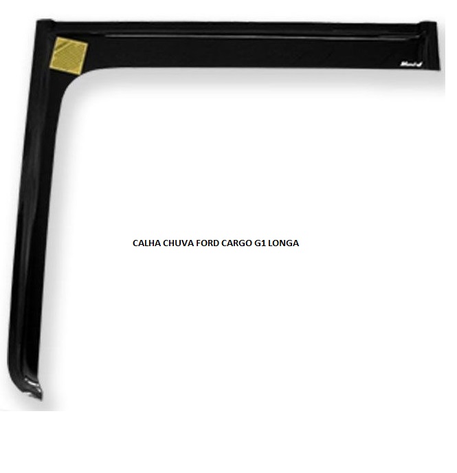 CALHA CHUVA FORD CARGO G1 LONGA