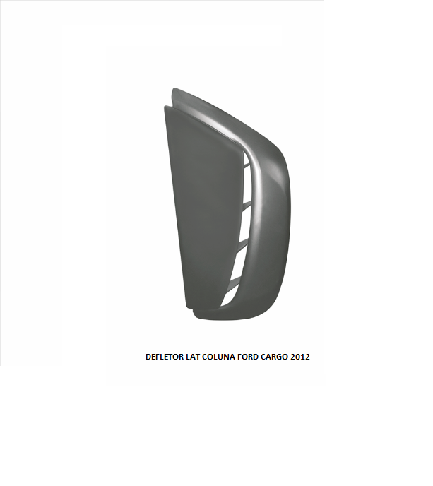 DEFLETOR LAT COLUNA FORD CARGO G2 LE