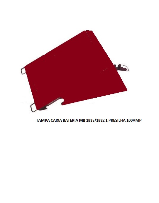 TAMPA CAIXA BATERIA MB 1935/1932 1 PRESILHA 100AMP