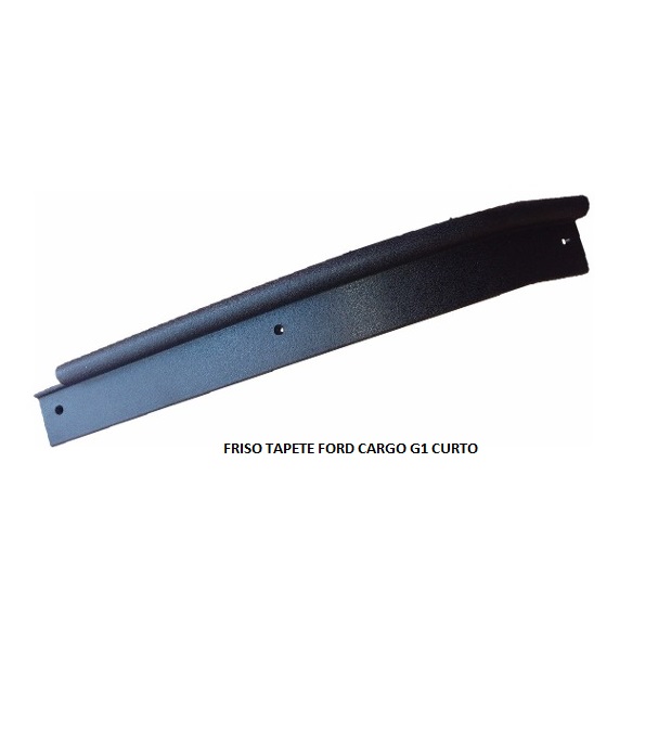 FRISO TAPETE FORD CARGO G1 CURTO