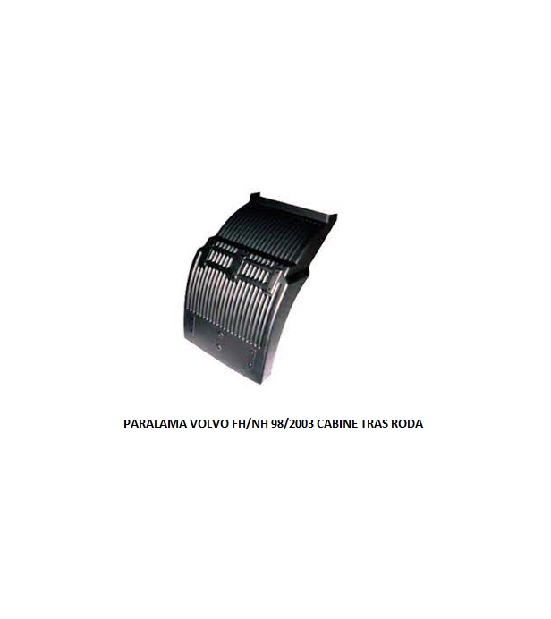 PARALAMA VOLVO FH/NH 1998/2003 CABINE TRAS RODA