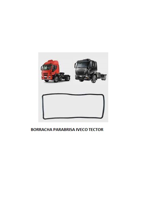 BORRACHA PARABRISA IVECO TECTOR