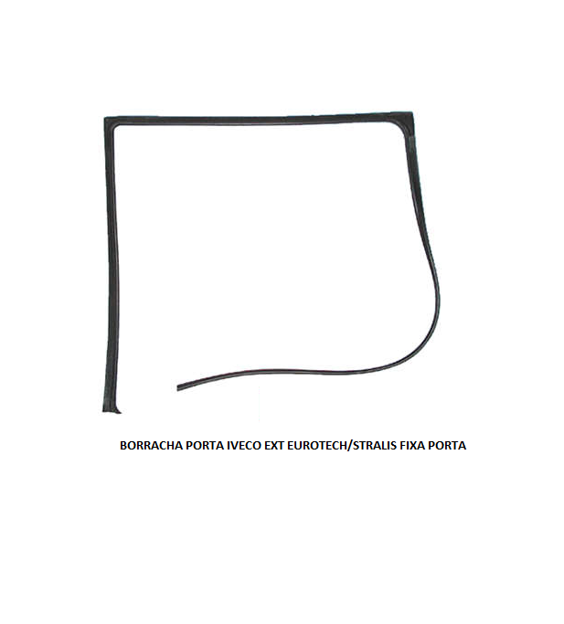 BORRACHA PORTA IVECO EXT EUROTECH/STRALIS FIXA PORTA