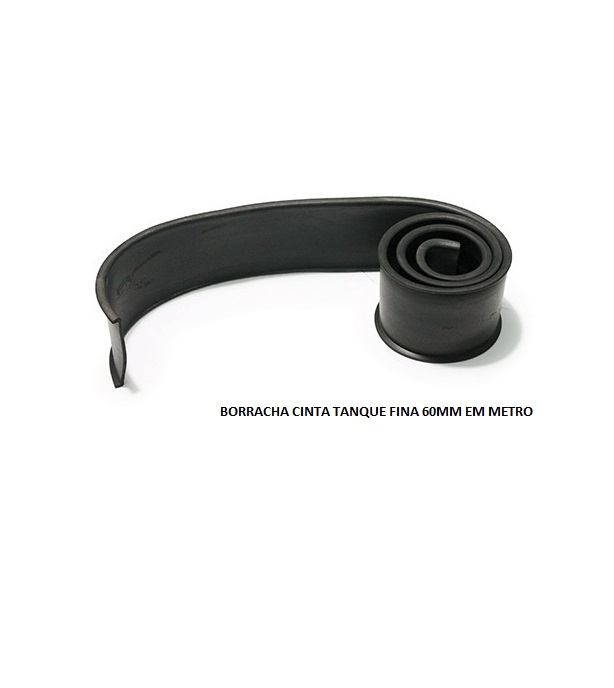 BORRACHA CINTA TANQUE FINA 60MM EM METRO J410567 363734 298078 363735 363735 8121667