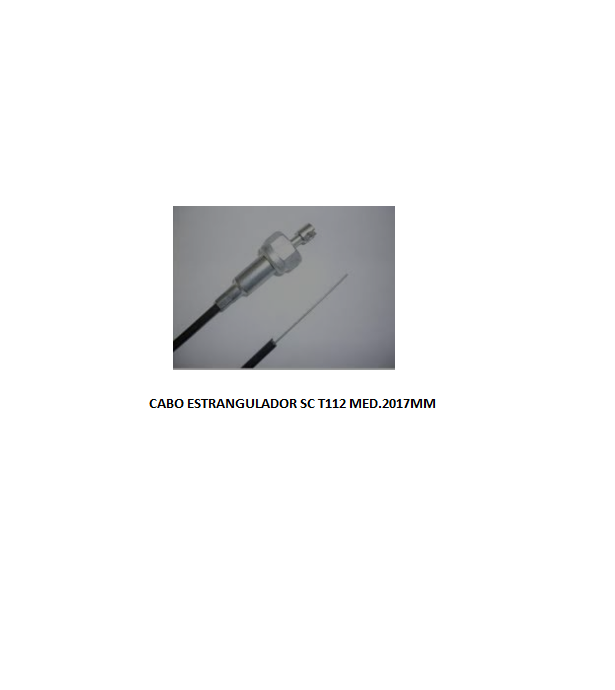 CABO ESTRANGULADOR SC T112 MED.2017MM