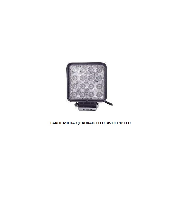 FAROL MILHA QUADRADO LED BIVOLT 16 LED