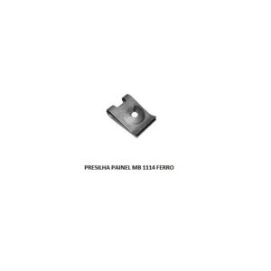 PRESILHA PAINEL MB 1114 FERRO
